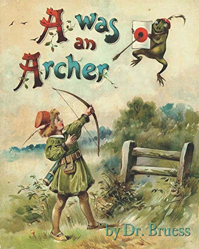 A was an Archer